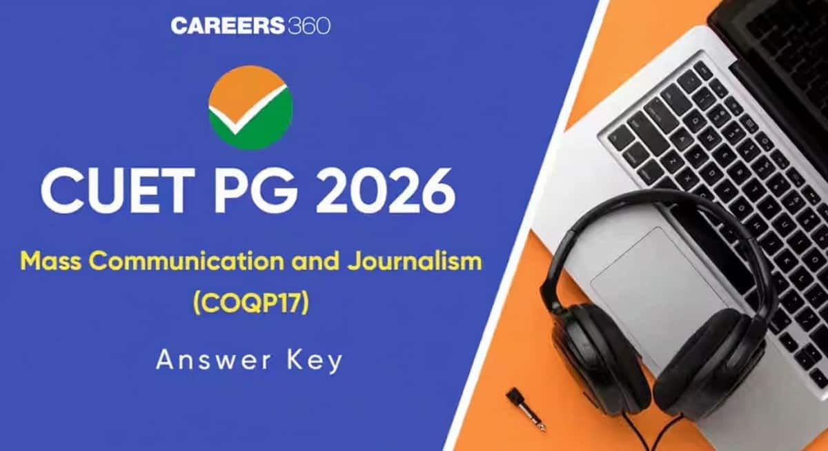CUET PG Mass Communication and Journalism Answer Key 2026: Download PDF Here